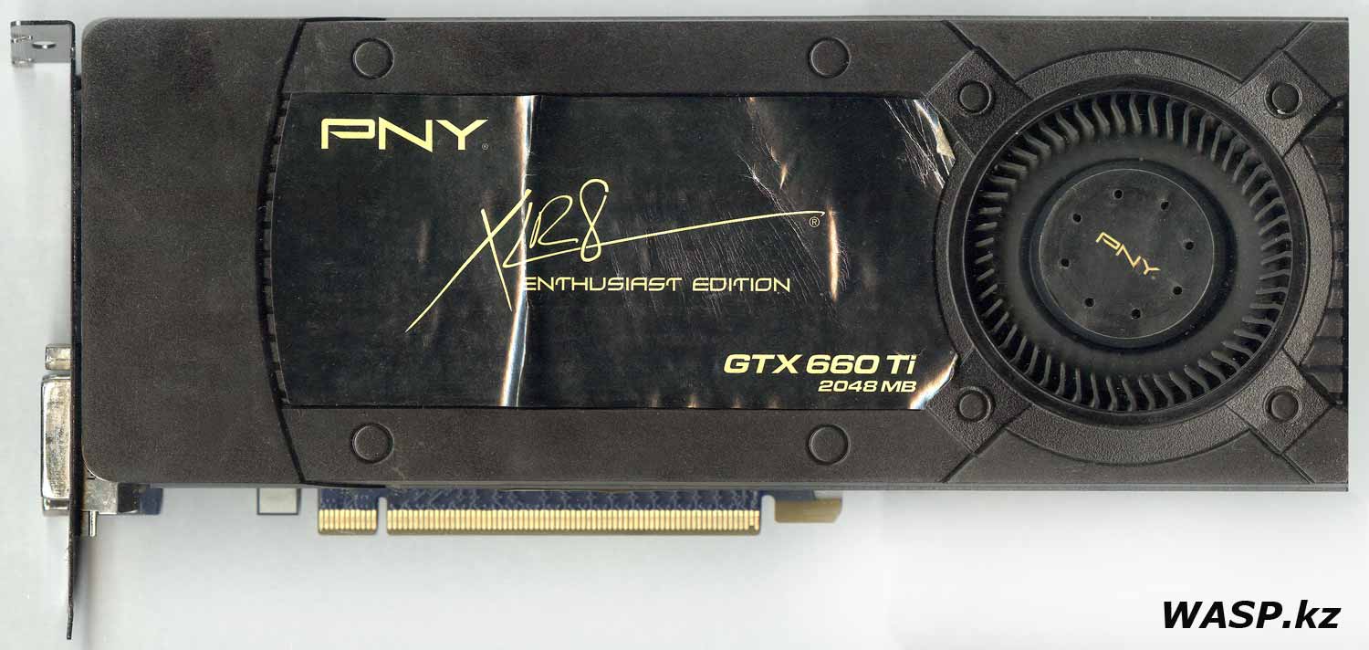 PNY GeForce GTX 660 Ti XLR8 Enthusiast Edition описание видюхи