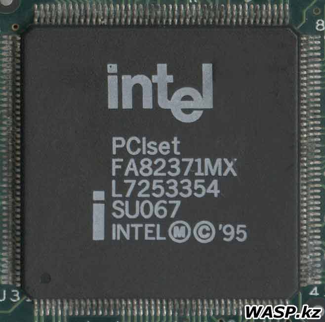 Intel PCIset FA82371MX L7253354 SU067 чипсет, Северный мост